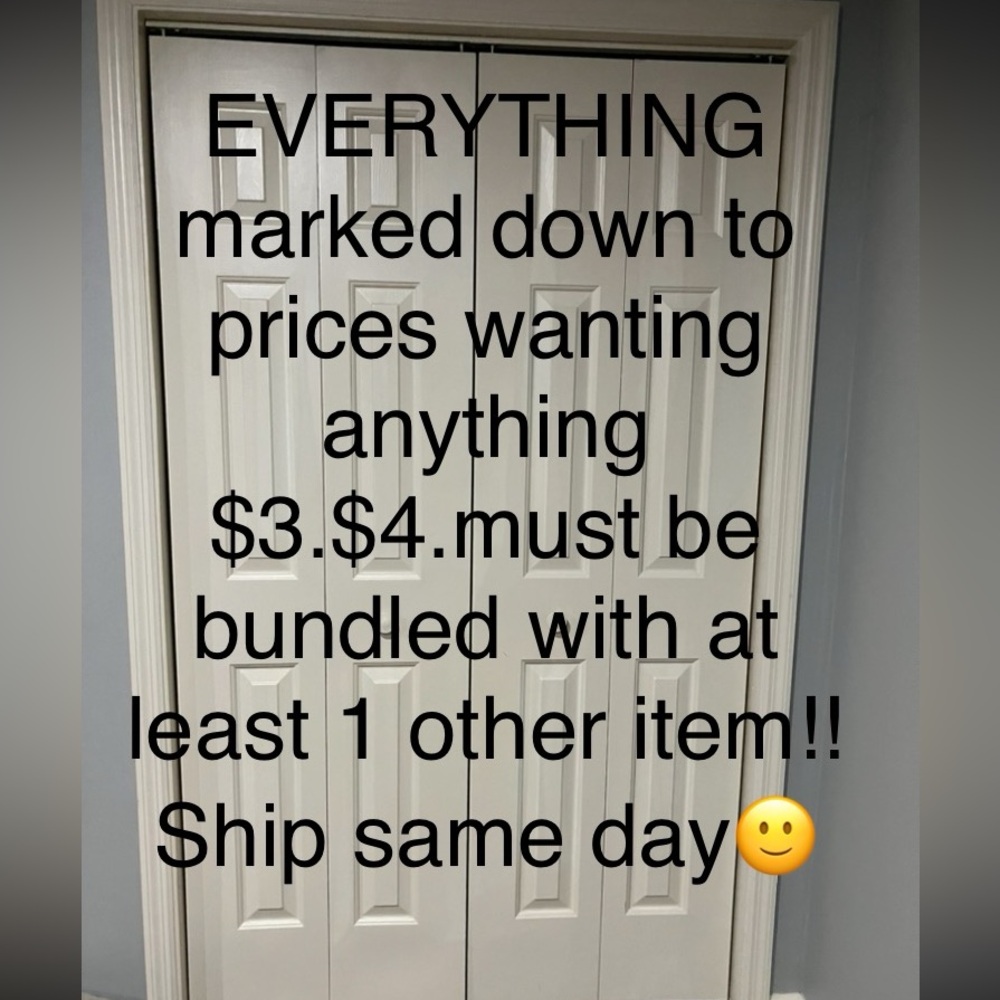 All items marked down to lowest price…any